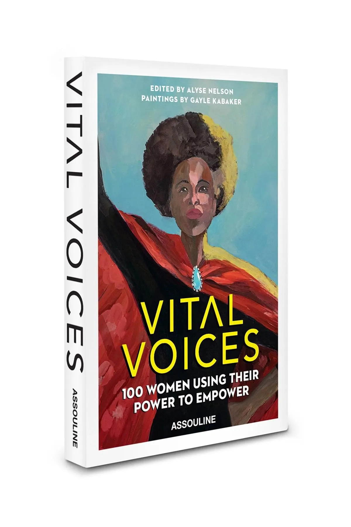 Assouline Vital Voices: 100 Women Using Their Power To Empower