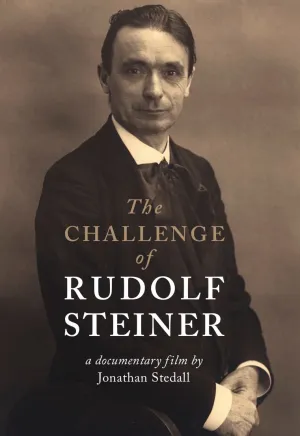 The Challenge of Rudolf Steiner