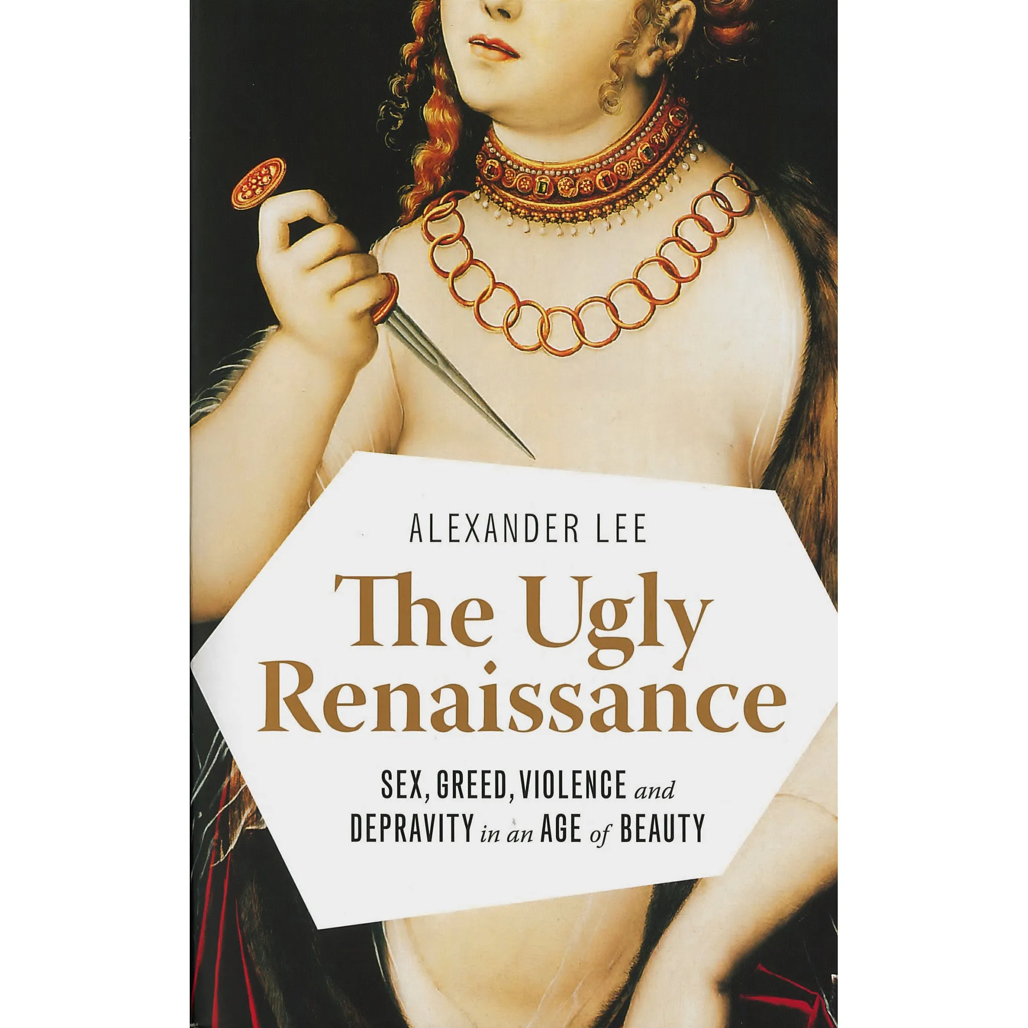 The Ugly Renaissance