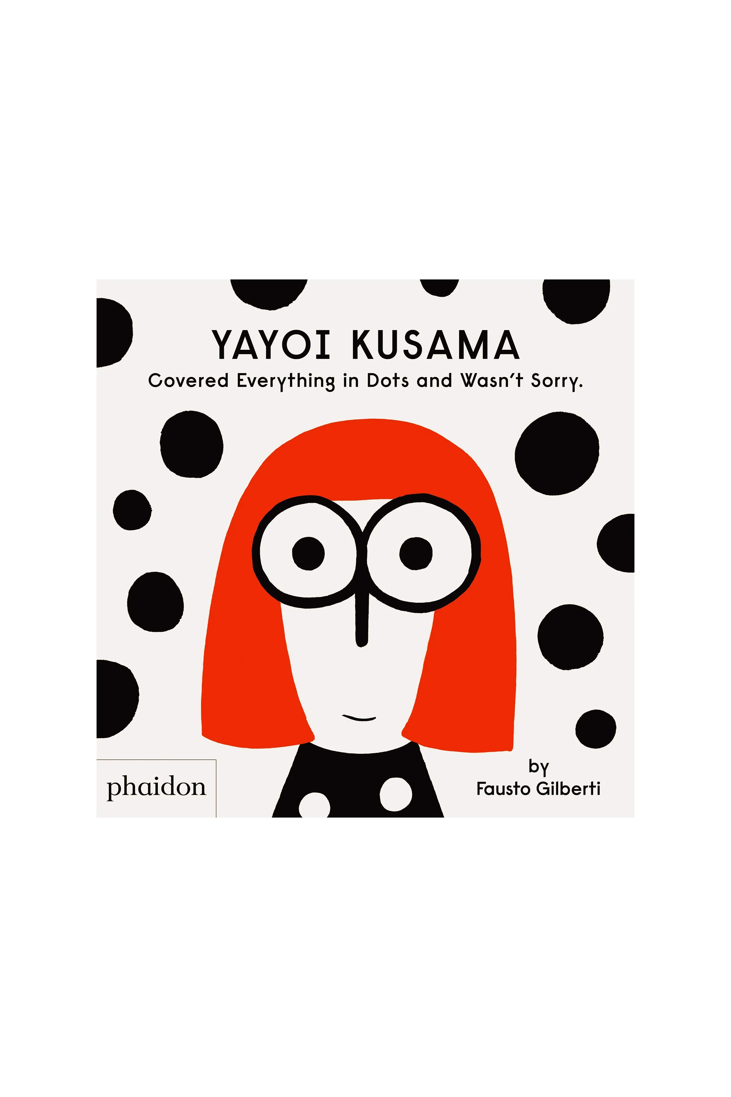 YAYOI KUSAMA COVERED EVERYTHING IN DOTS AND WASN'T SORRY